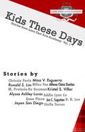 Kids These Days (Stories from Luna East Arts Academy Vol. #1) by Ronald S. Lim