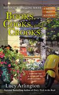 Books, Cooks, and Crooks (Novel Idea #3) by Lucy Arlington