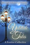Yuletide Tales A Festive Collective by Sheryl Seal