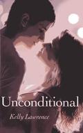 Unconditional by Kelly Lawrence