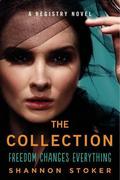 The Collection (The Registry #2) by Shannon Stoker