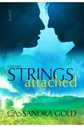Fantasies: Strings Attached (Fantasies Series) by Cassandra Gold