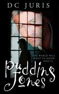Pudding Jones by D.C. Juris
