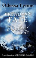 Brendan's Fate by Odessa Lynne