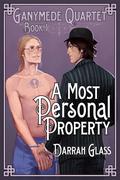 A Most Personal Property by Darrah Glass