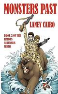 Monsters Past (Liminus Australis #2) by Laney Cairo