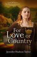 For Love or Country (The MacGregor Legacy #2) by Jennifer Hudson Taylor