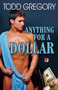 Anything for a Dollar by Jeff Mann