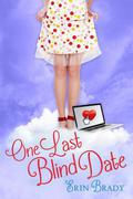 One Last Blind Date by Erin Brady