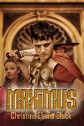 Maximus (Imperial Desire #1) by Christine Elaine Black