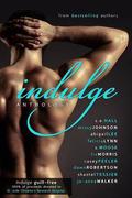 Indulge by Felicia Lynn