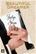 Beautiful Dreamer by Jaelyn Storm