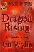 Dragon Rising (Tales of Ever #6) by Jen Wylie