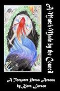 A Match Made by the Council: The World by Kara Larson
