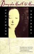Diary of a Mad Old Man by Jun'ichirō Tanizaki