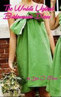 The World's Ugliest Bridesmaid Dress by Lisa Crane