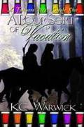 A Poor Sort Of Vacation (Rowan and Valiance #4) by K.C. Warwick