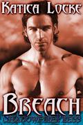 Breach by Katica Locke