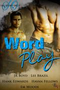 Word Play (Synchronous Seductions #1) by J.R. Boyd