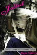Jolted (Conflicted Encounters #1) by Alyne Roberts