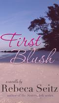 First Blush (Naples, #1) by Rebeca Seitz