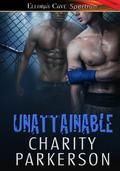 Unattainable by Charity Parkerson