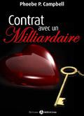 Contrat avec un milliardaire - vol.08 (Contrat avec un milliardaire #8) by Phoebe P. Campbell