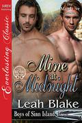 Mine at Midnight (Boys of Sinn Island #1) by Leah Blake