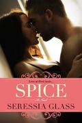 Spice (Sugar and Spice #1) by Seressia Glass