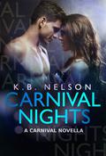 Carnival Nights (Carnival #1.5) by K.B. Nelson