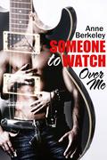 Someone to Watch Over Me by Anne Berkeley