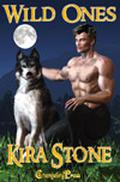 Wild Ones by Kira Stone