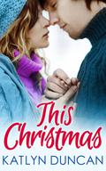 This Christmas (This Summer #1.5) by Katlyn Duncan