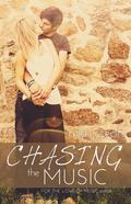 Chasing the Music (For the Love of Music #1) by Mia Josephs