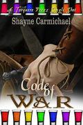 Code of War by Shayne Carmichael