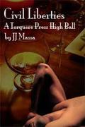 Civil Liberties by J.J. Massa