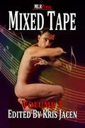 Mixed Tape Series Volume #1 (Mixed Tape Series #01) by C.J. Anthony