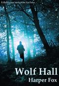 Wolf Hall by Harper Fox