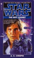 The Hutt Gambit (Star Wars: The Han Solo Trilogy #2) by A.C. Crispin