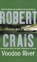Voodoo River (Elvis Cole #5) by Robert Crais