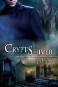 Cryptshiver (Dark Regulators #1) by Chacelyn Pierce