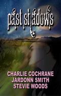 Past Shadows, Anthology by Jardonn Smith