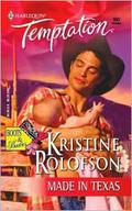 Made in Texas by Kristine Rolofson