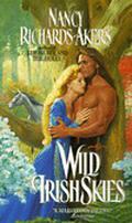 Wild Irish Skies by Nancy Richards-Akers