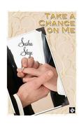 Take A Chance On Me by Sasha Skye