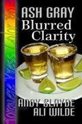 Ash Gray: Blurred Clarity (Color Box) by Ali Wilde