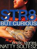 Str8 But Curious by Natty Soltesz