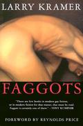 Faggots by Larry Kramer