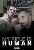 My Rifle Is Human by Sumi