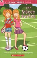 The Sister Switch (Candy Apple #11) by Jane B. Mason